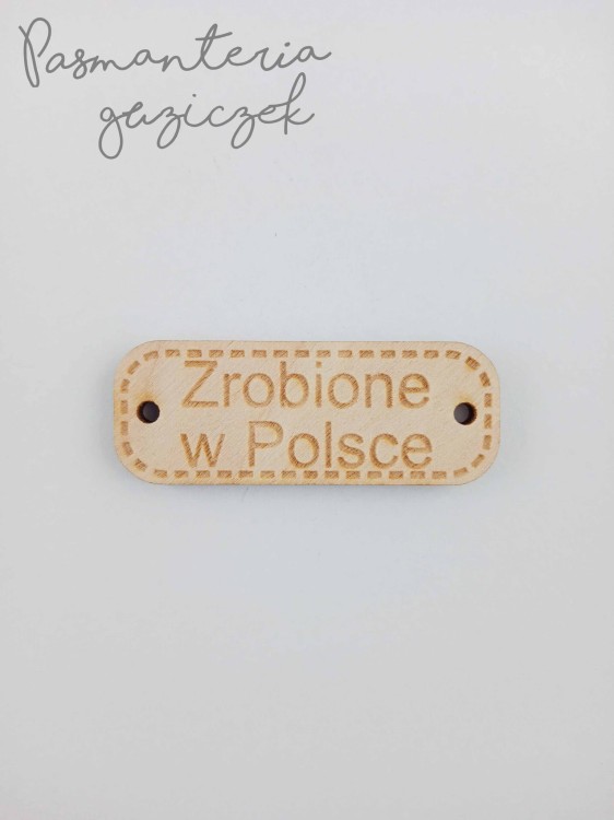 Naszywka drewniana Zrobione w Polsce